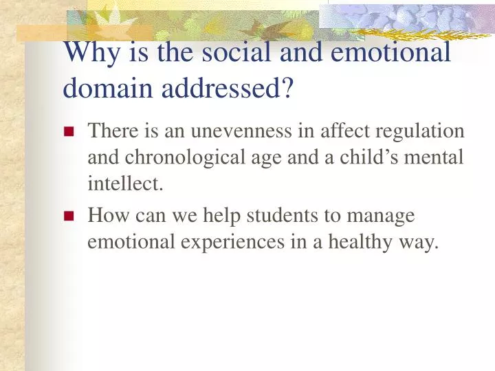 why is the social and emotional domain addressed