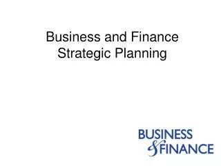 Business and Finance Strategic Planning