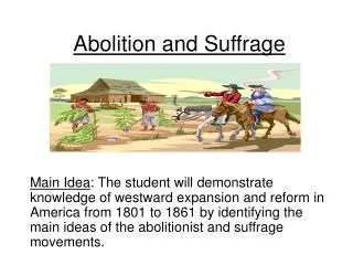 Abolition and Suffrage