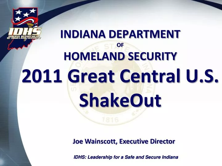 indiana department of homeland security 2011 great central u s shakeout