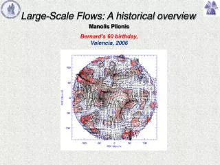Large-Scale Flows: A historical overview