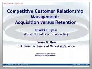 Competitive Customer Relationship Management: Acquisition versus Retention