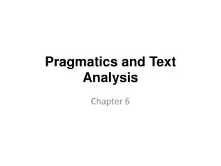 Pragmatics and Text Analysis