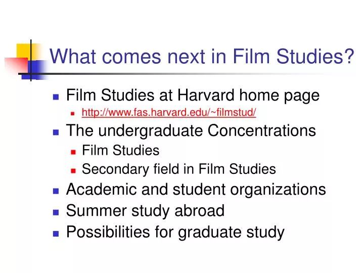 what comes next in film studies