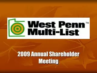 2009 Annual Shareholder Meeting