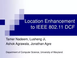 Location Enhancement to IEEE 802.11 DCF