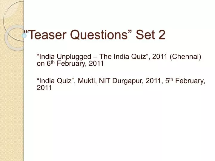 teaser questions set 2