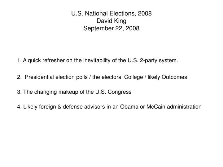u s national elections 2008 david king september 22 2008