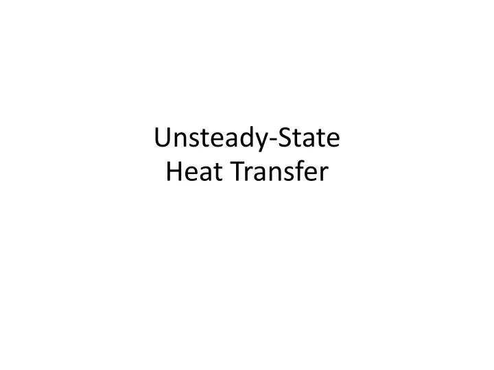 unsteady state heat transfer