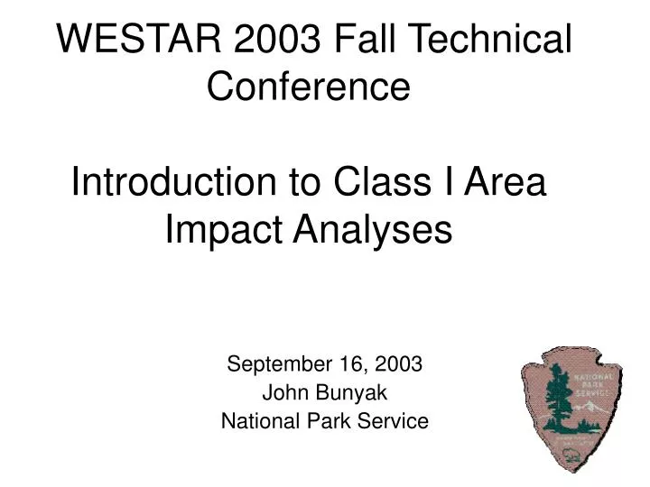 westar 2003 fall technical conference introduction to class i area impact analyses