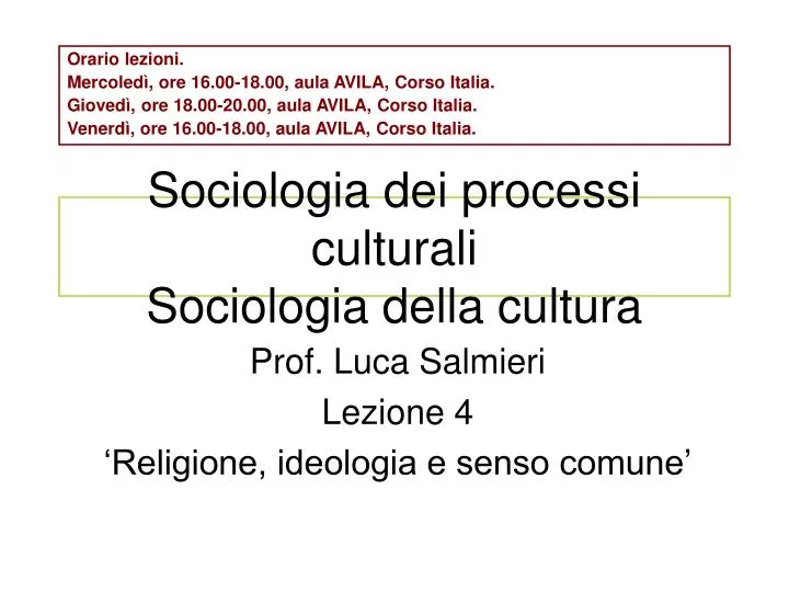 sociologia dei processi culturali sociologia della cultura