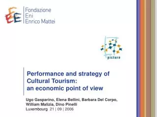 Performance and strategy of Cultural Tourism: an economic point of view