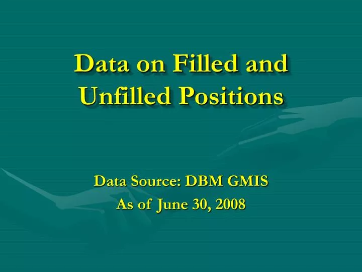 data on filled and unfilled positions