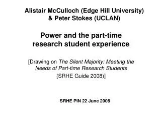 Alistair McCulloch (Edge Hill University) &amp; Peter Stokes (UCLAN)