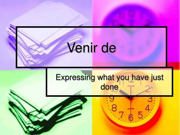 venir de