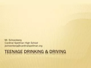 Teenage Drinking &amp; Driving