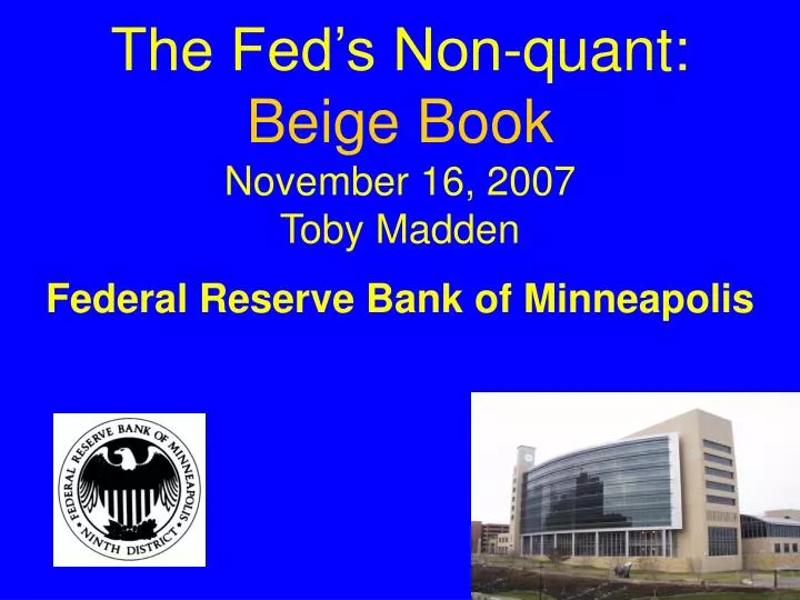 the fed s non quant beige book november 16 2007 toby madden
