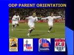 ODP PARENT ORIENTATION - slide 1