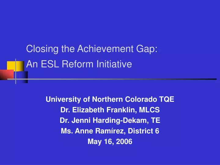 closing the achievement gap an esl reform initiative