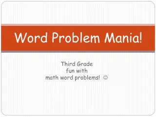 Word Problem Mania!