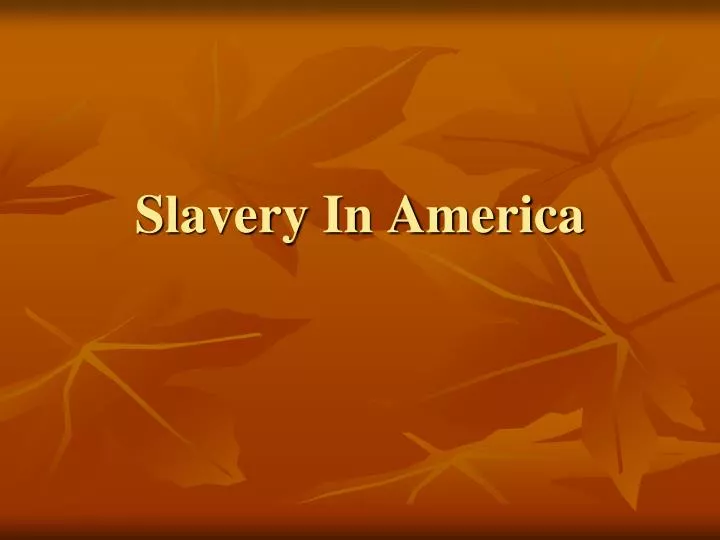 slavery in america