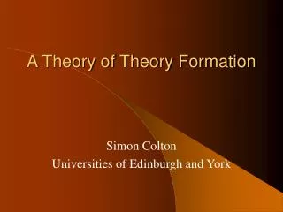 A Theory of Theory Formation