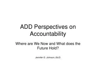 ADD Perspectives on Accountability