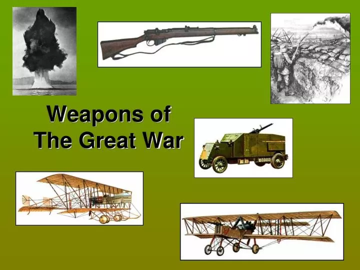 weapons of the great war