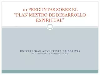10 preguntas sobre el plan mestro de desarrollo espiritual