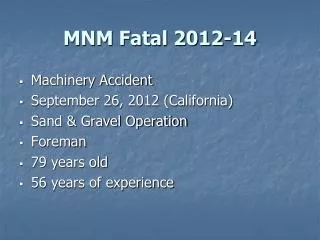 MNM Fatal 2012-14