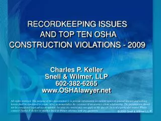 RECORDKEEPING ISSUES AND TOP TEN OSHA CONSTRUCTION VIOLATIONS - 2009