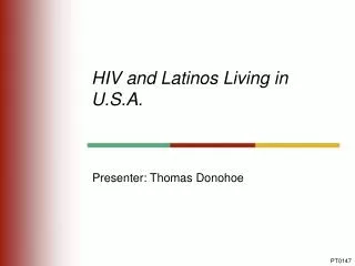 HIV and Latinos Living in U.S.A.
