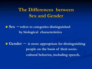 The Differences between Sex and Gender