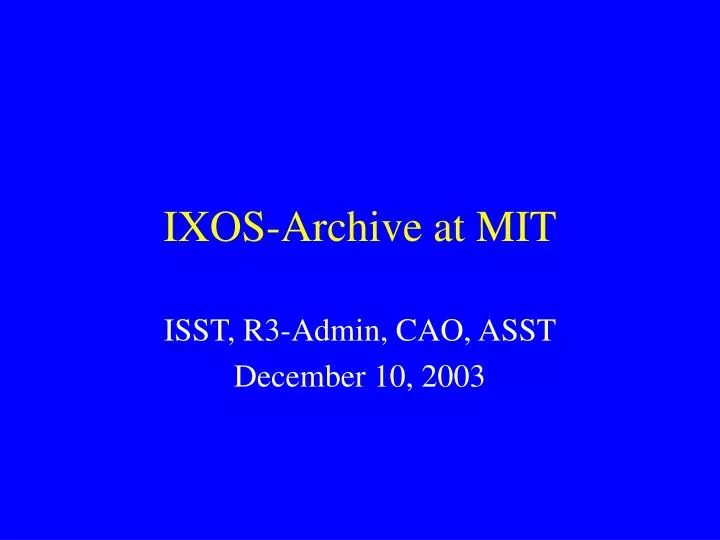 ixos archive at mit