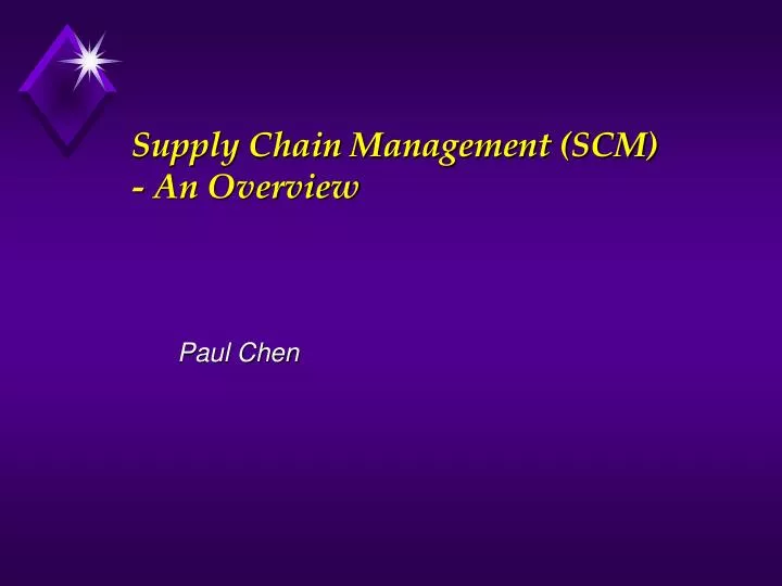 supply chain management scm an overview