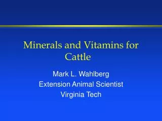 Minerals and Vitamins for Cattle