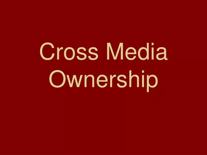 cross media ownership