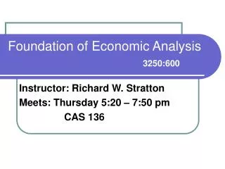 Foundation of Economic Analysis 3250:600
