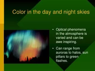 Color in the day and night skies