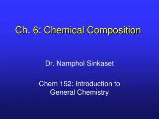 Ch. 6: Chemical Composition