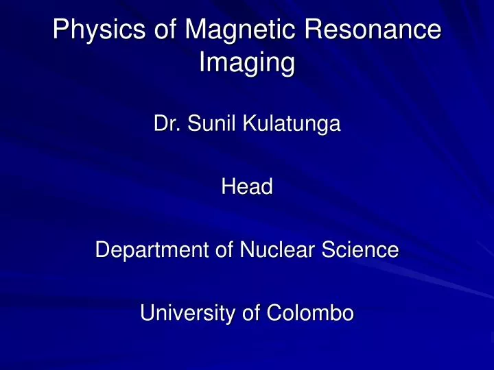 physics of magnetic resonance imaging