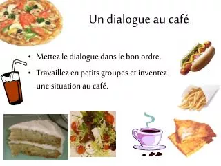 un dialogue au caf