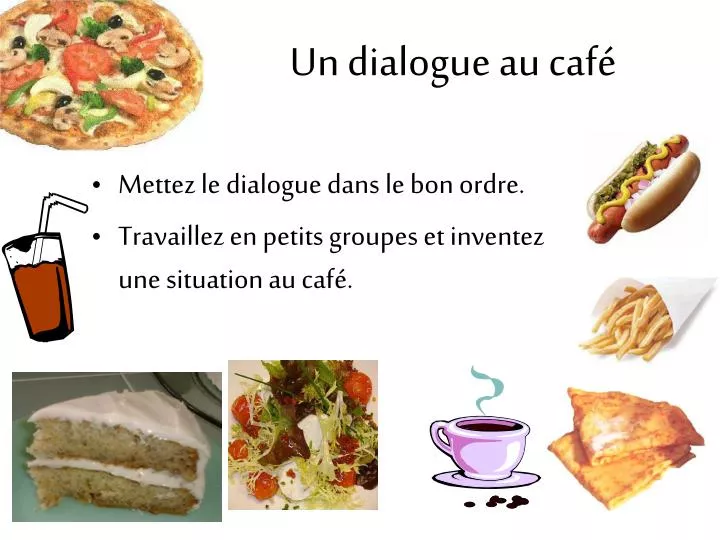 un dialogue au caf
