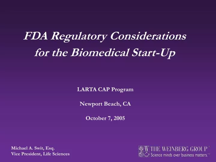 fda regulatory considerations for the biomedical start up