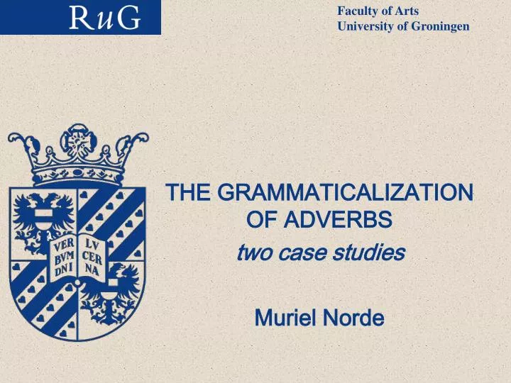 the grammaticalization of adverbs two case studies muriel norde