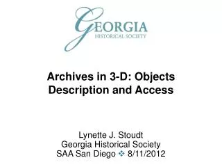 Archives in 3-D: Objects Description and Access