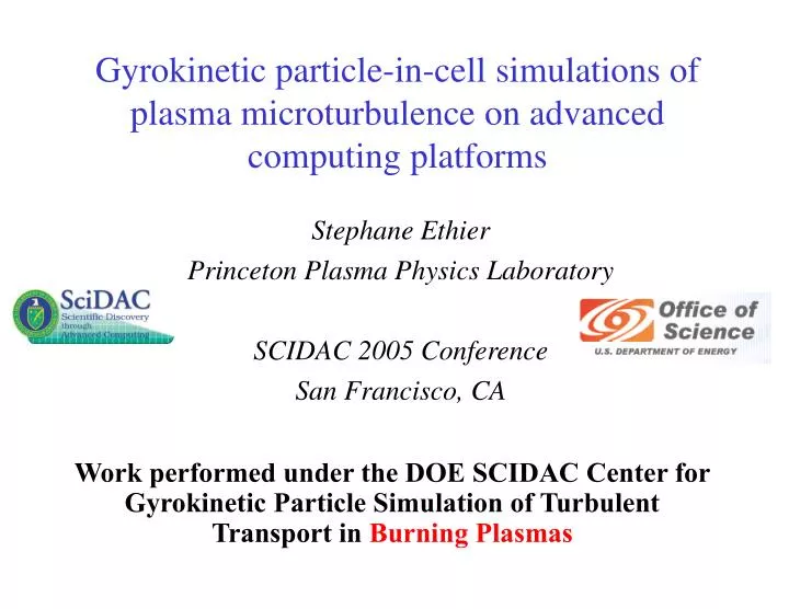 gyrokinetic particle in cell simulations of plasma microturbulence on advanced computing platforms