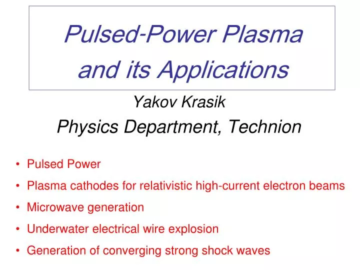 yakov krasik physics department technion