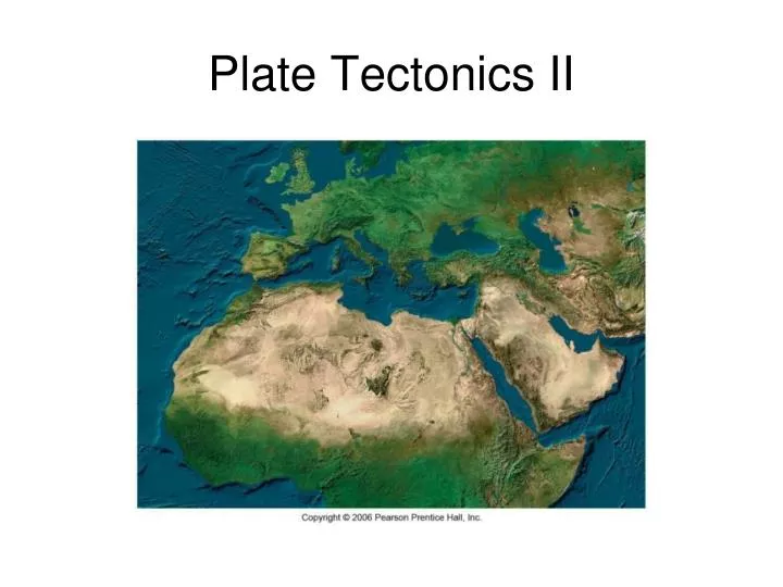 plate tectonics ii