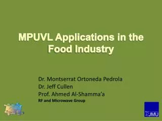 MPUVL Applications in the Food Industry
